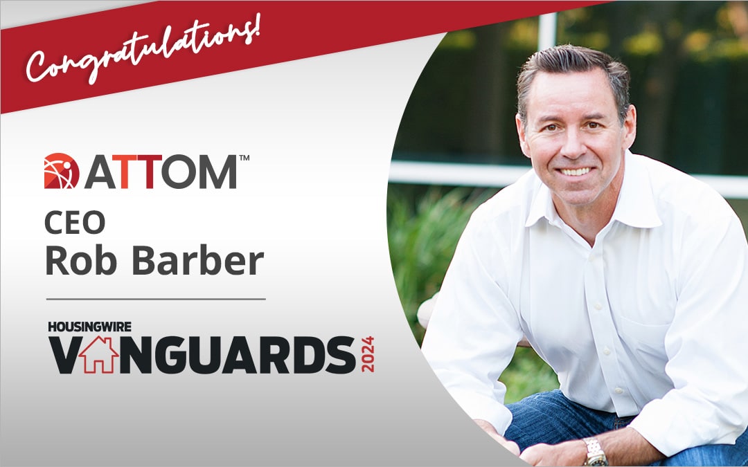 ATTOM CEO Rob Barber selected for HousingWire 2024 Vanguards Award