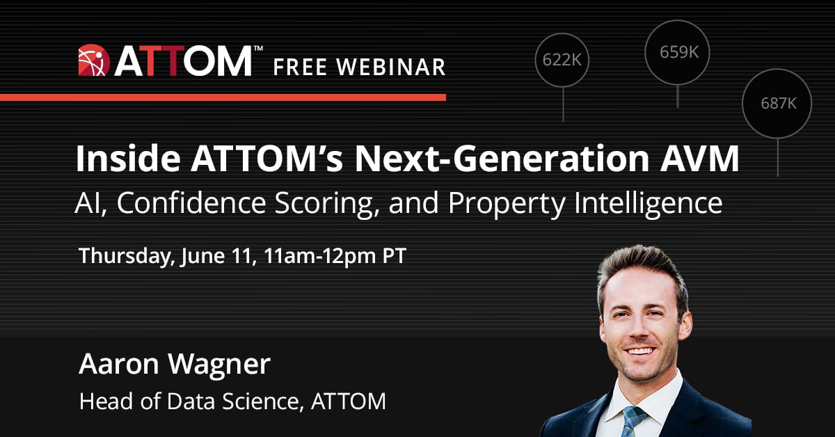 ATTOM AVM Webinar with Aaron Wagner