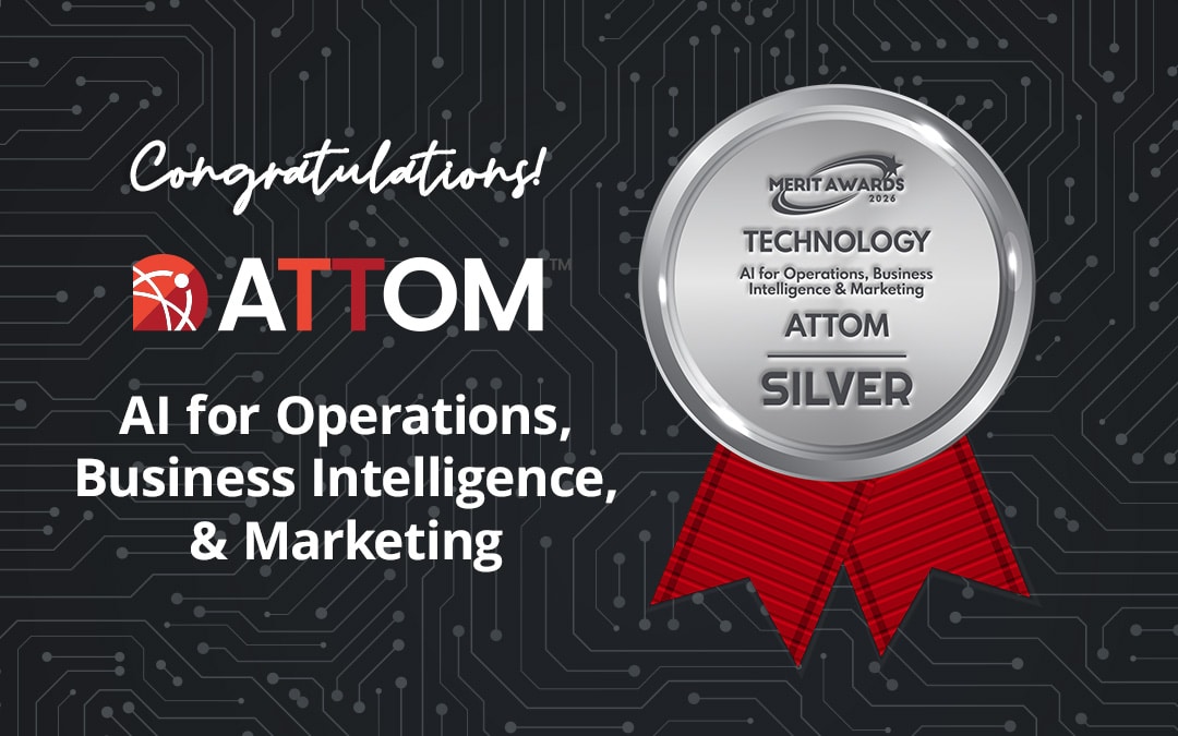 ATTOM 2026 Merit Award AI for Operations, Business Intelligence, and Marketing
